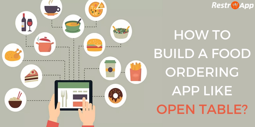 How-to-build-a-food-ordering-app-like-OpenTable_Restroapp