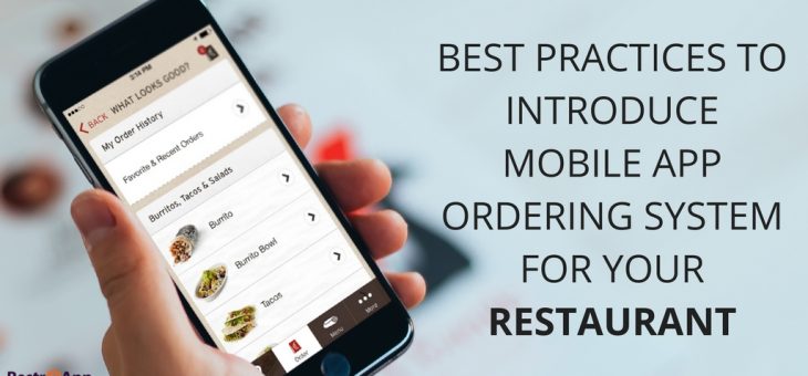 Best Practices to Introduce Mobile App Ordering System for Your Restaurant