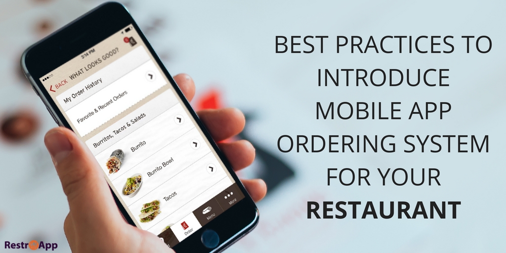 BEST PRACTICES TO INTRODUCE MOBILE APP ORDERING SYSTEM FOR YOUR RESTAURANT_RestroApp