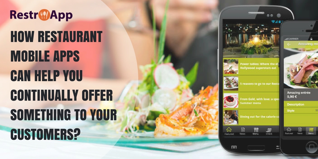 How-restaurant-mobile-apps-can-help-you-continually-offer-something-to-your-customers_RestroApp