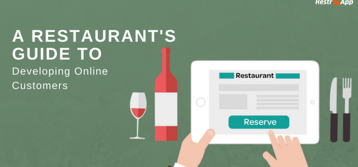 A Restaurant’s Guide to Developing Online Customers