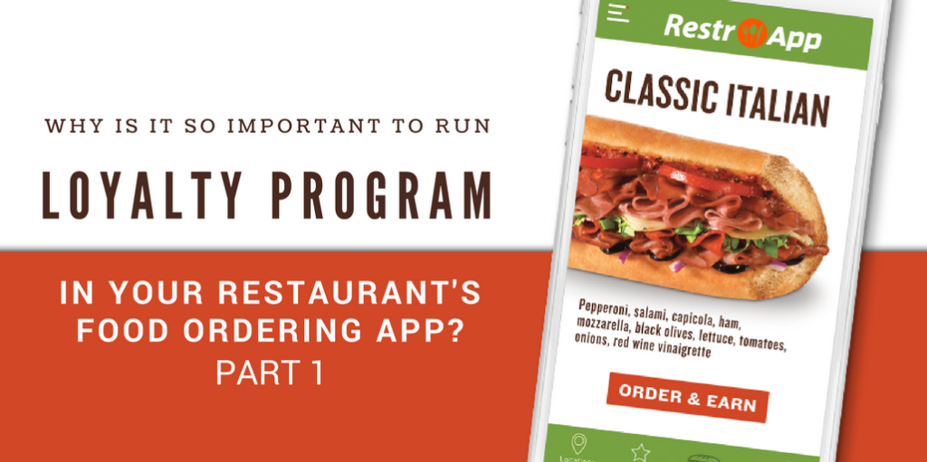 WHY-IS-IT-SO-IMPORTANT-TO-RUN-LOYALTY-PROGRAM-IN-YOUR-RESTAURANTS-FOOD-ORDERING-APP