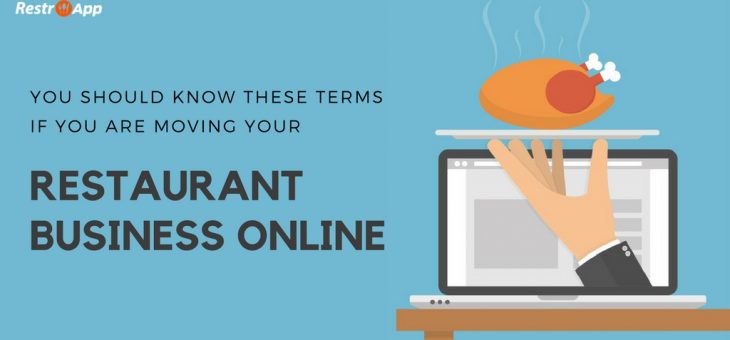 You Should know These Terms if You are Moving your Restaurant Business Online