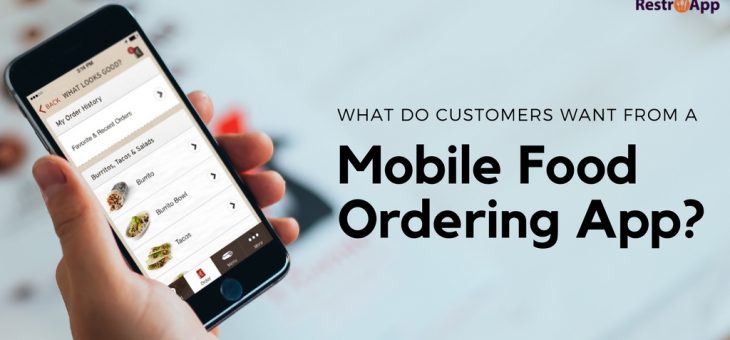 What Do Customers Want From a Mobile Food Ordering App?