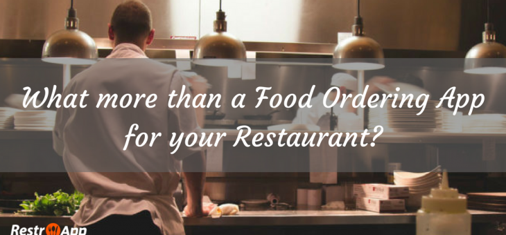 What More than a Mobile Food Ordering App for Your Restaurant?