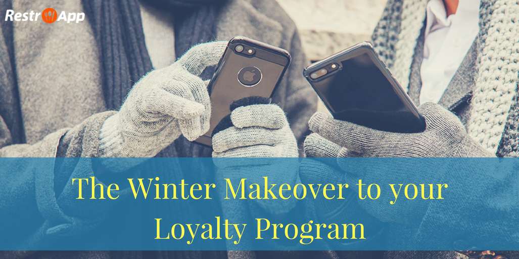 The-Winter-Makeover-to-your-Loyalty-Program_restroapp