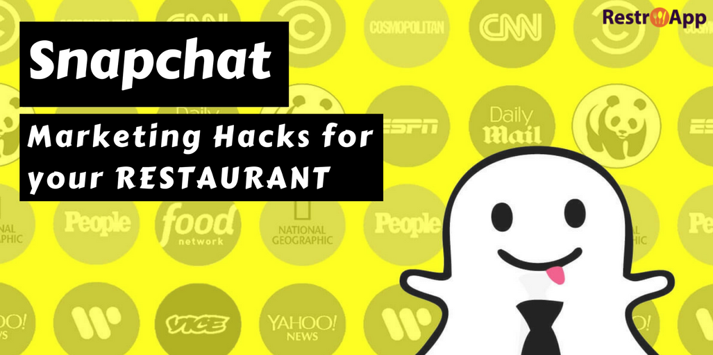 Snapchat-Marketing-Hacks-for-your-Restaurant_RestroApp