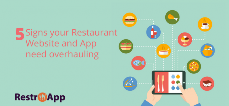5 Signs your Restaurant Website and App Need Overhauling