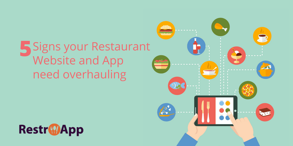 Signs your Restaurant Website and App Need Overhauling