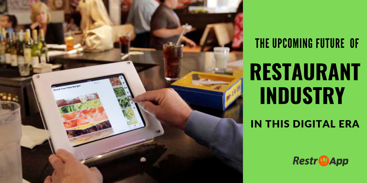 Future Of Restaurant Industry - RestroApp