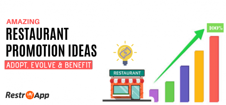 Amazing Restaurant Promotion Ideas: Adopt, Evolve & Benefit