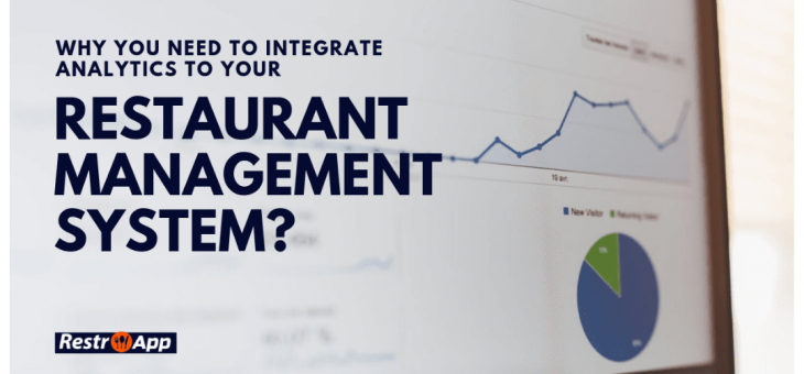 Why you need to Integrate Analytics to your Restaurant Management System?