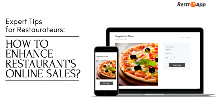 Expert Tips for Restaurateurs: How to Enhance Restaurant’s Online Sales?