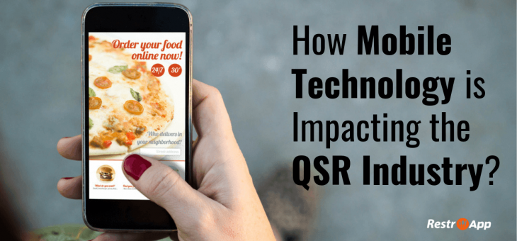 How Mobile Technology is Impacting the QSR Industry?