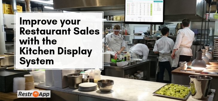 Improve your Restaurant Sales with the Kitchen Display System