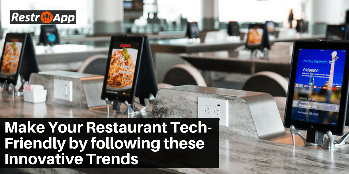 Make-Your-Restaurant-Tech-friendly-by-following-these-innovative-trends---RestroApp-compressor