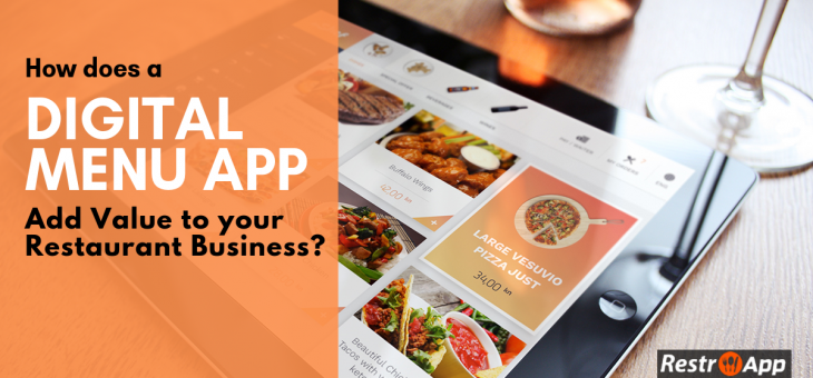 How Does a Digital Menu App Add Value to Your Restaurant Business?