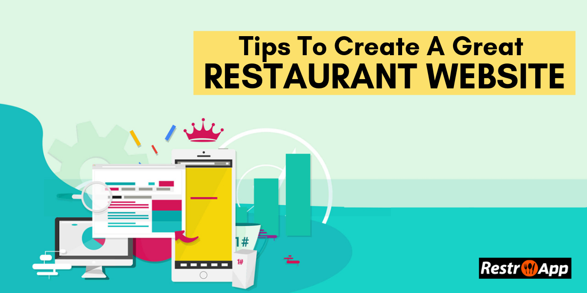 Tips to Create a Great Restaurant Website Design- RestroApp