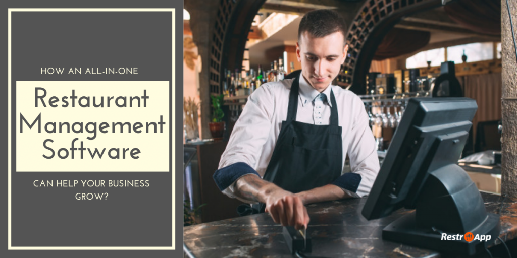 How a Restaurant Management Software can Help your Business Grow?