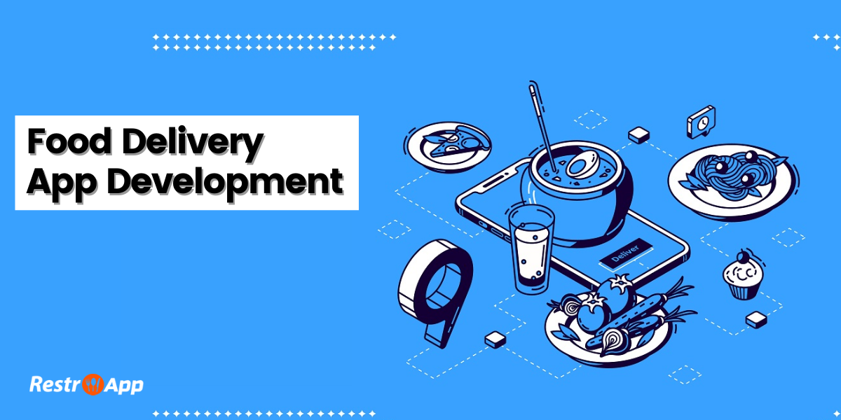 Food Delivery App Development - RestroApp